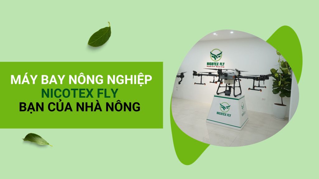 MAY-BAY-NONG-NGHIEP-NICOTEX-FLY-BAN-CUA-NHA-NONG.jpg